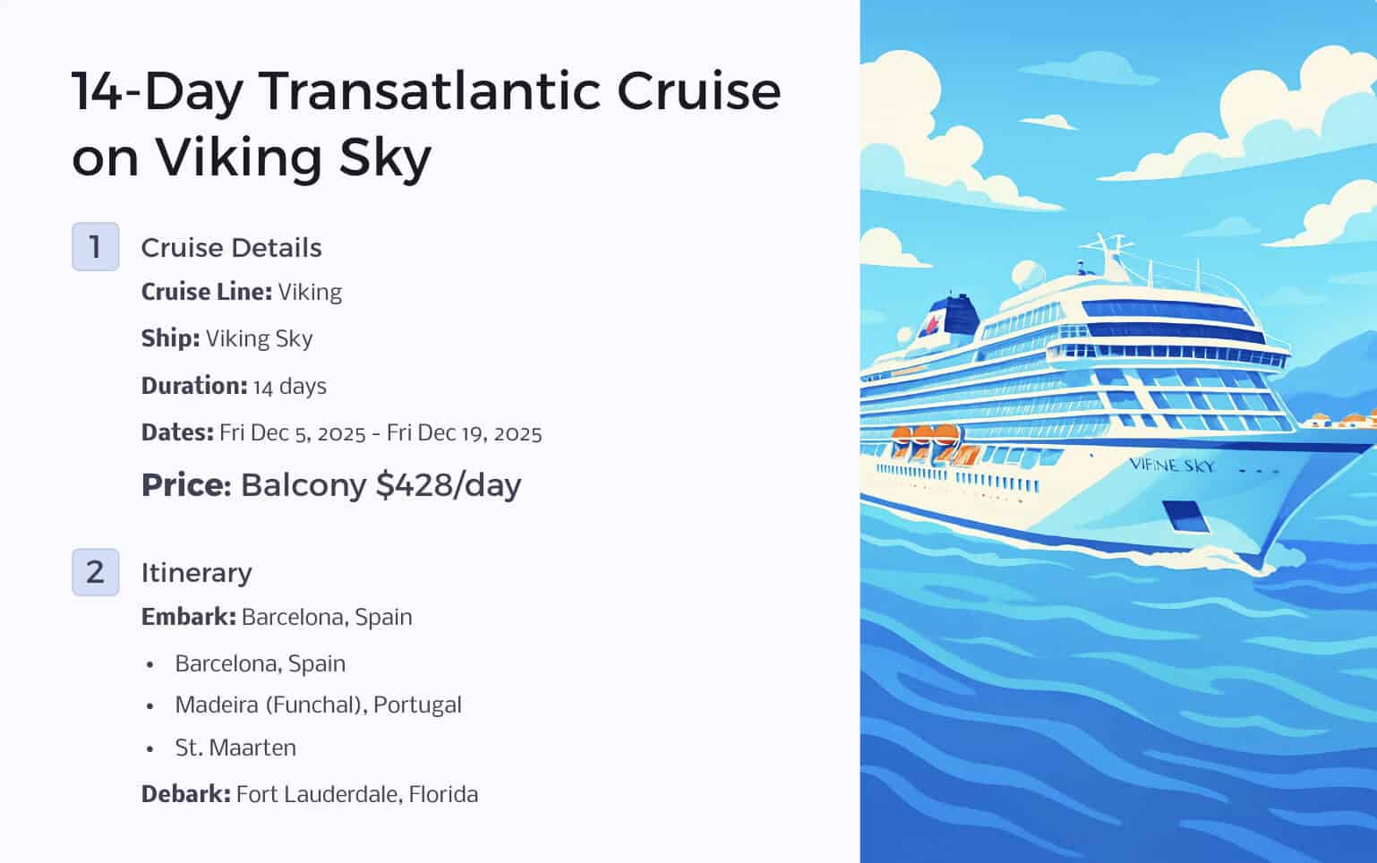 14-day transatlantic cruise on Viking Sky